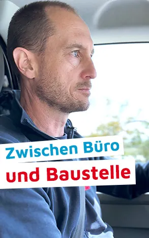 Zwischen Büro und Baustelle